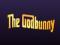 Go to The GodBunny